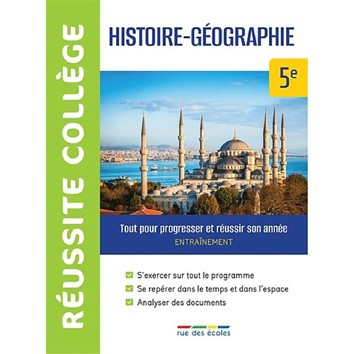 Histoire géographie 5e : tout pour progresser et réussir son année : entraînement