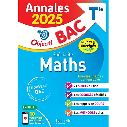 Spécialité maths terminale : annales 2025, sujets & corrigés dont bac 2024 : nouveau bac