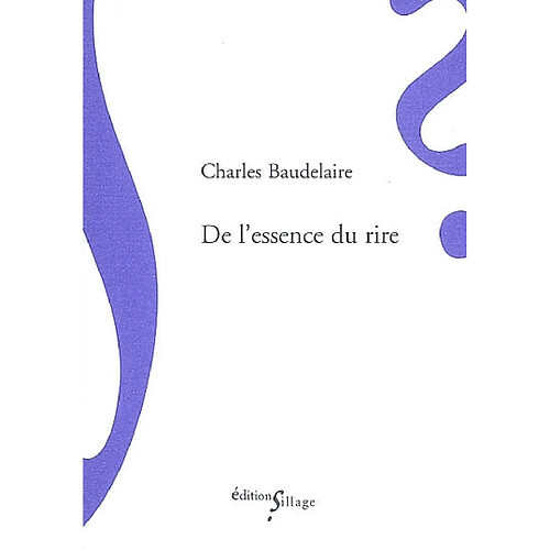 De l'essence du rire : et généralement du comique dans les arts plastiques · Occasion