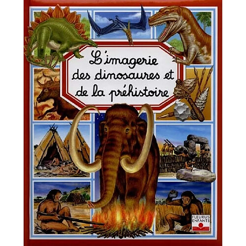 L'imagerie des dinosaures et de la préhistoire · Occasion