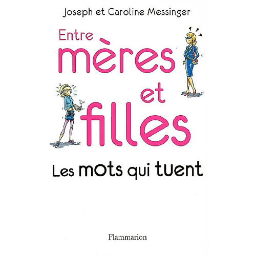 Entre mères et filles : les mots qui tuent · Occasion