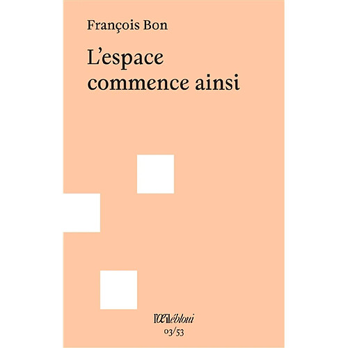 L'espace commence ainsi · Occasion