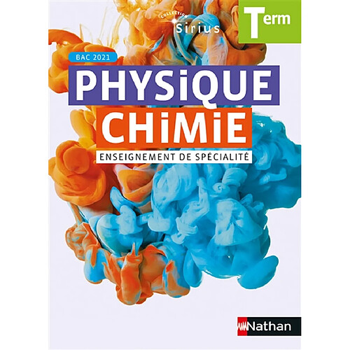 Physique chimie terminale, enseignement de spécialité : bac 2021