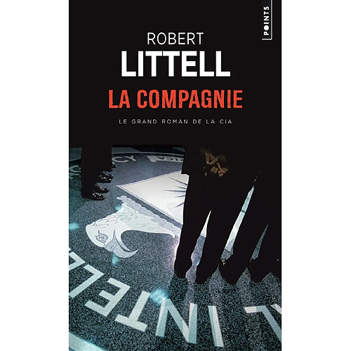 La compagnie : le grand roman de la CIA · Occasion