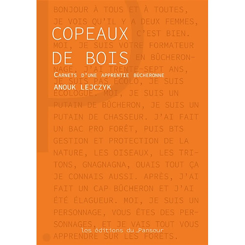 Copeaux de bois : carnets d'une apprentie bûcheronne · Occasion