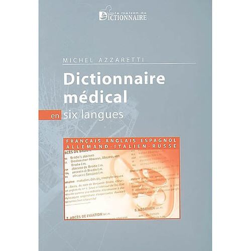 Dictionnaire médical en six langues : français, anglais, allemand, espagnol, italien, russe · Occasion