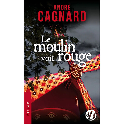 Le moulin voit rouge · Occasion