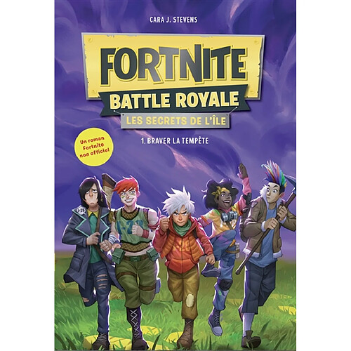 Fortnite Battle Royale : les secrets de l'île. Vol. 1. Braver la tempête · Occasion