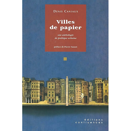 Villes de papier : une anthologie de poétique urbaine · Occasion