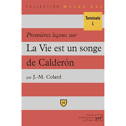 Premières leçons sur La vie est un songe de Calderon · Occasion