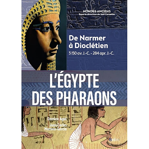 L'Egypte des pharaons : de Narmer à Dioclétien : 3150 av. J.-C.-284 apr. J.-C.