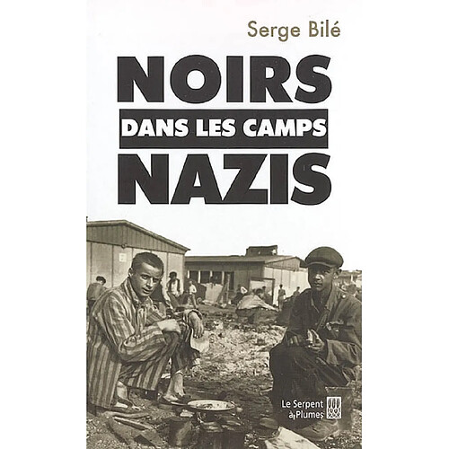 Noirs dans les camps nazis · Occasion