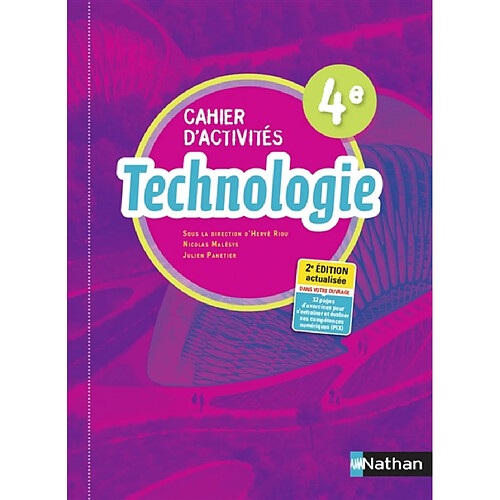 Technologie 4e : cahier d'activités : programme 2016