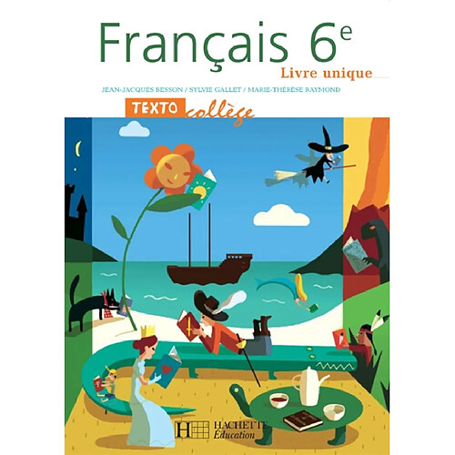 Français 6e, livre unique · Occasion