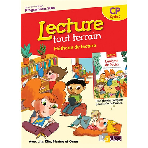 Lecture tout terrain, méthode de lecture, CP, cycle 2 : avec Lila, Elio, Marine et Omar : programmes 2016