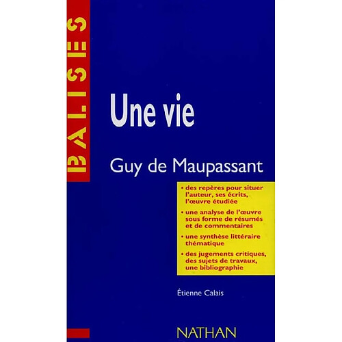 Une vie, Guy de Maupassant : résumé analytique, commentaire critique, documents complémentaires · Occasion