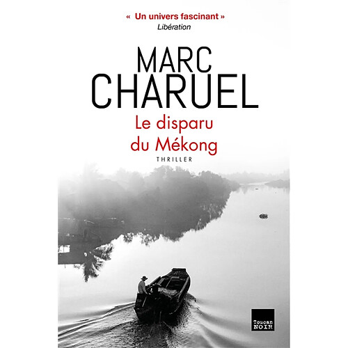 Le disparu du Mékong : thriller · Occasion