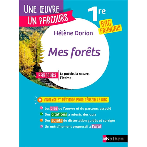 Hélène Dorion, Mes forêts : parcours la poésie, la nature, l'intime : 1re bac français · Occasion