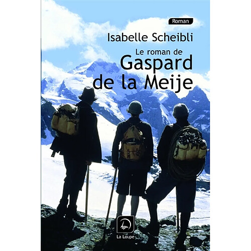 Le roman de Gaspard de la Meije · Occasion