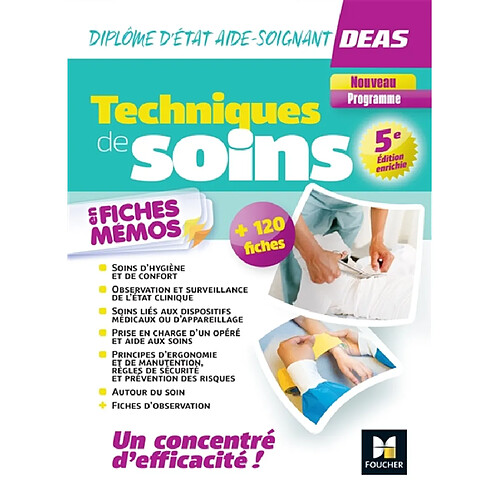 Techniques de soins en fiches mémos : DEAS, diplôme d'Etat d'aide-soignant : nouveau programme