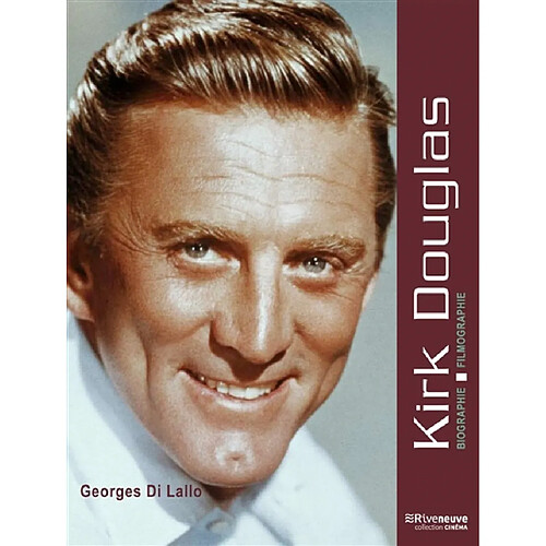 Kirk Douglas : biographie, filmographie · Occasion