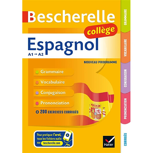 Espagnol collège A1-A2 : grammaire, vocabulaire, conjugaison, prononciation : nouveau programme · Occasion