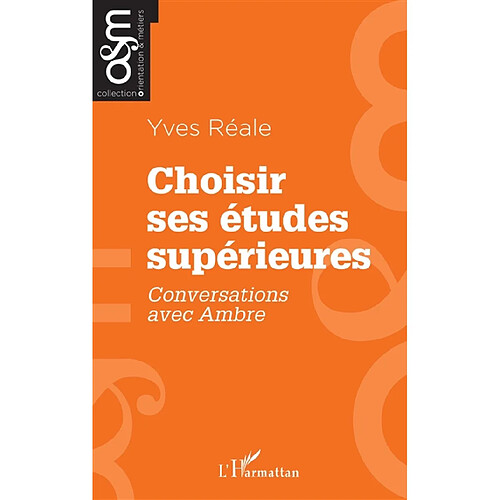 Choisir ses études supérieures : conversations avec Ambre · Occasion