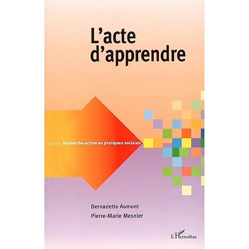 L'acte d'apprendre · Occasion