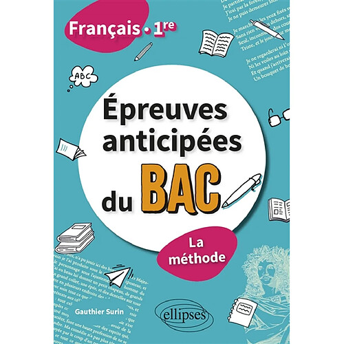 Epreuves anticipées du bac français 1re : la méthode