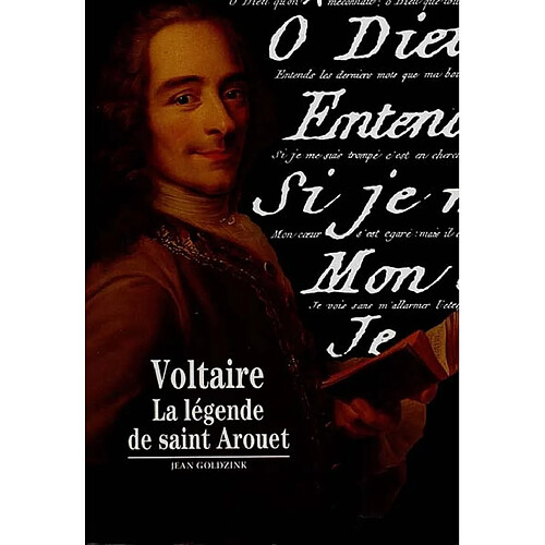 Voltaire : la légende de saint Arouet · Occasion