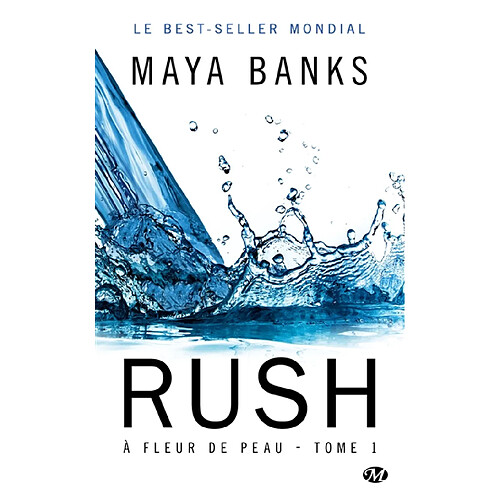 A fleur de peau. Vol. 1. Rush · Occasion