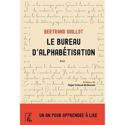 Le bureau d'alphabétisation : un an pour apprendre à lire : récit · Occasion