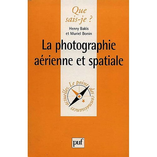 La photographie aérienne et spatiale · Occasion