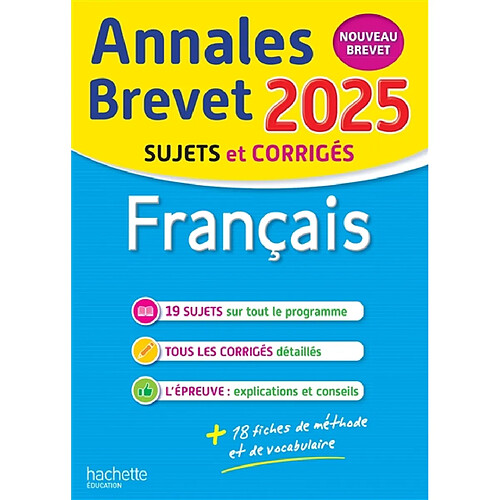 Français : annales brevet 2025, sujets et corrigés : nouveau brevet