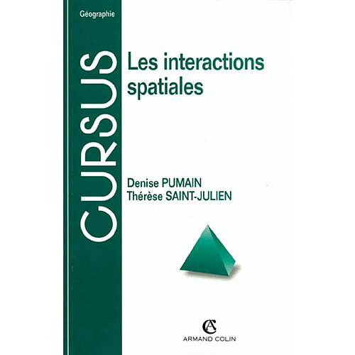 L'analyse spatiale. Vol. 2. Les interactions spatiales · Occasion