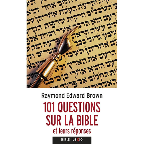 101 questions sur la Bible : et leurs réponses · Occasion