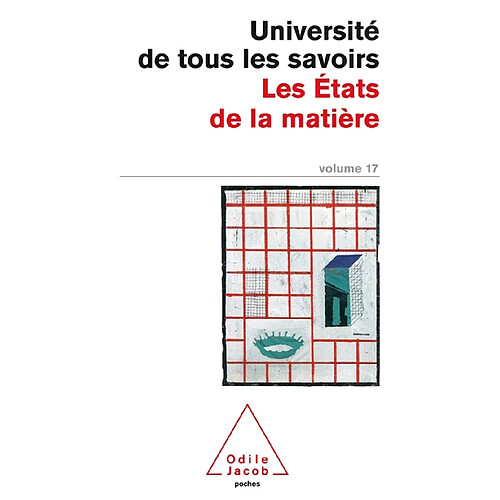 L'université de tous les savoirs. Vol. 17. Les états de la matière · Occasion