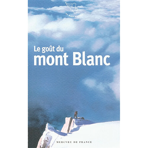 Le goût du Mont-Blanc · Occasion