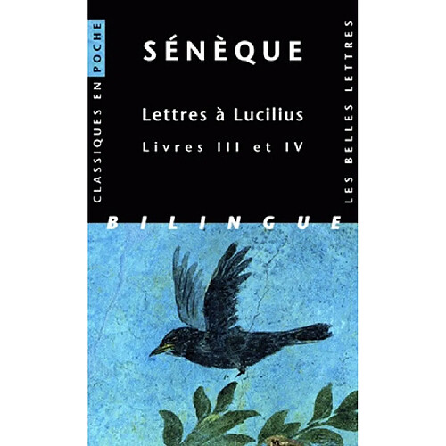 Lettres à Lucilius : livres III et IV