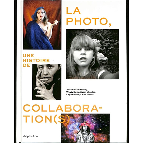 La photo, une histoire de collaboration(s)