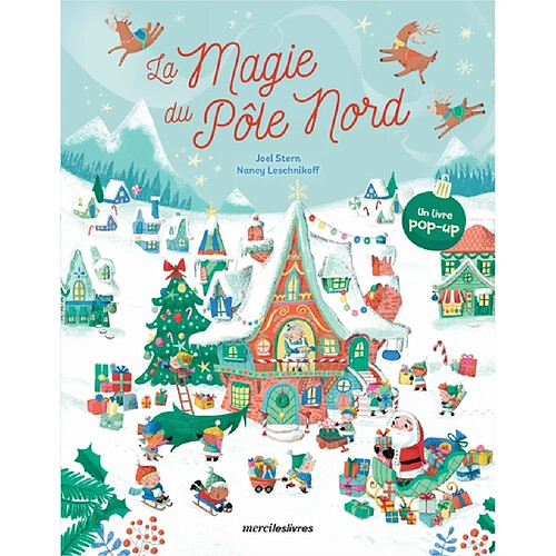 La magie du pôle Nord : un livre pop-up · Occasion