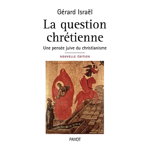 La question chrétienne : une pensée juive du christianisme · Occasion