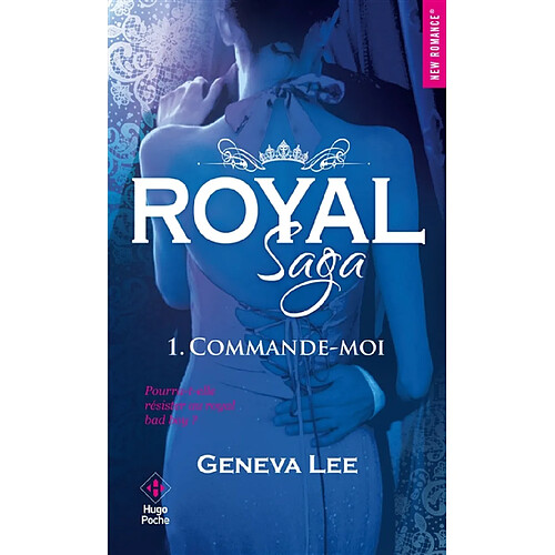 Royal saga. Vol. 1. Commande-moi · Occasion