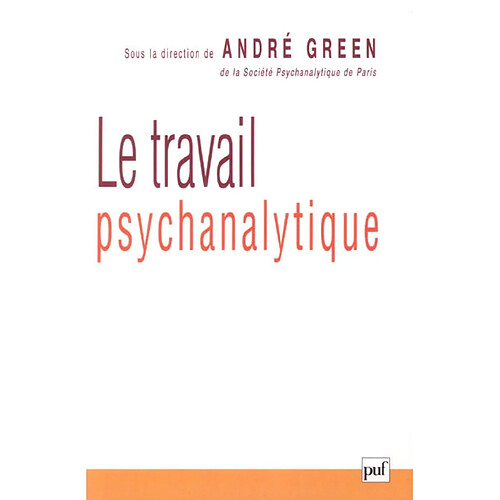 Le travail psychanalytique · Occasion