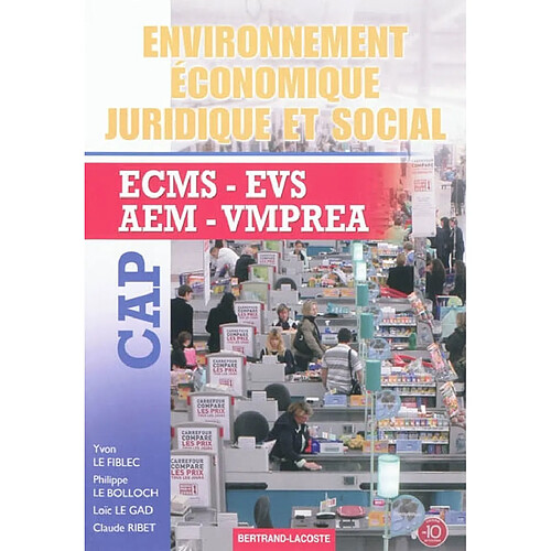 Environnement économique, juridique et social, CAP : ECMS, EVS, AEM, VMPREA · Occasion