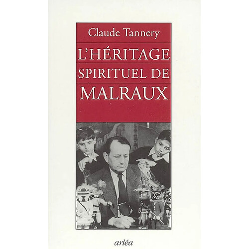 L'héritage spirituel de Malraux · Occasion