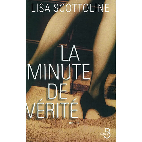 La minute de vérité · Occasion