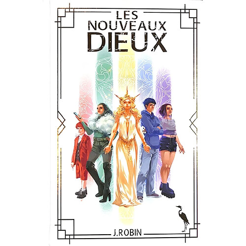 Les nouveaux dieux : quintessence : le milieu