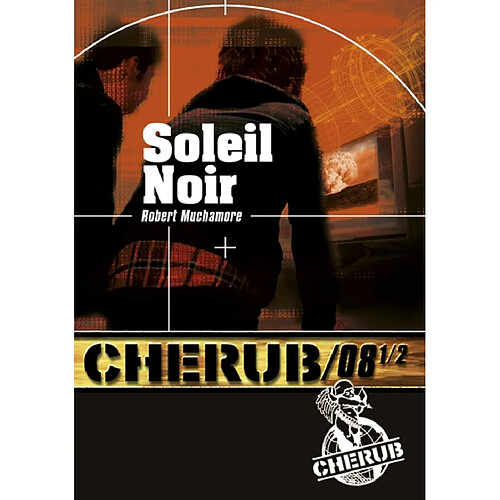 Cherub. Vol. 8 1/2. Soleil noir · Occasion