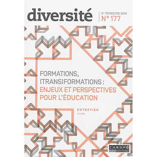 Diversité : revue d'actualité et de réflexion sur l'action éducative, n° 177. Formations, (trans)formation : enjeux et perspectives pour l'éducation · Occasion